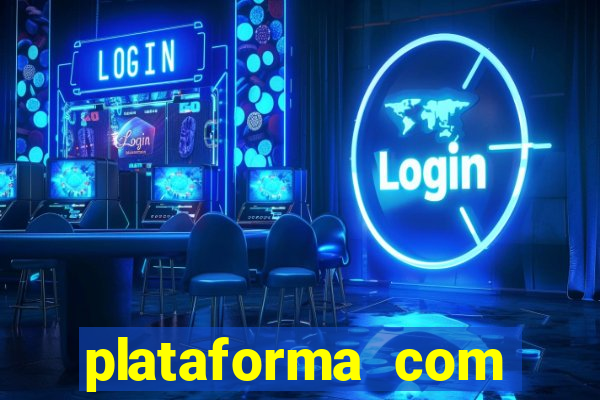 plataforma com conta demo fortune tiger